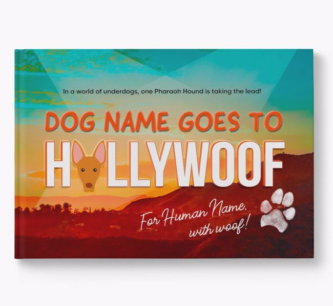 Personalised Book: Pharaoh Hound Goes to Hollywoof